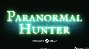 （最新）《Paranormal Hunter》可在Steam抢先体验